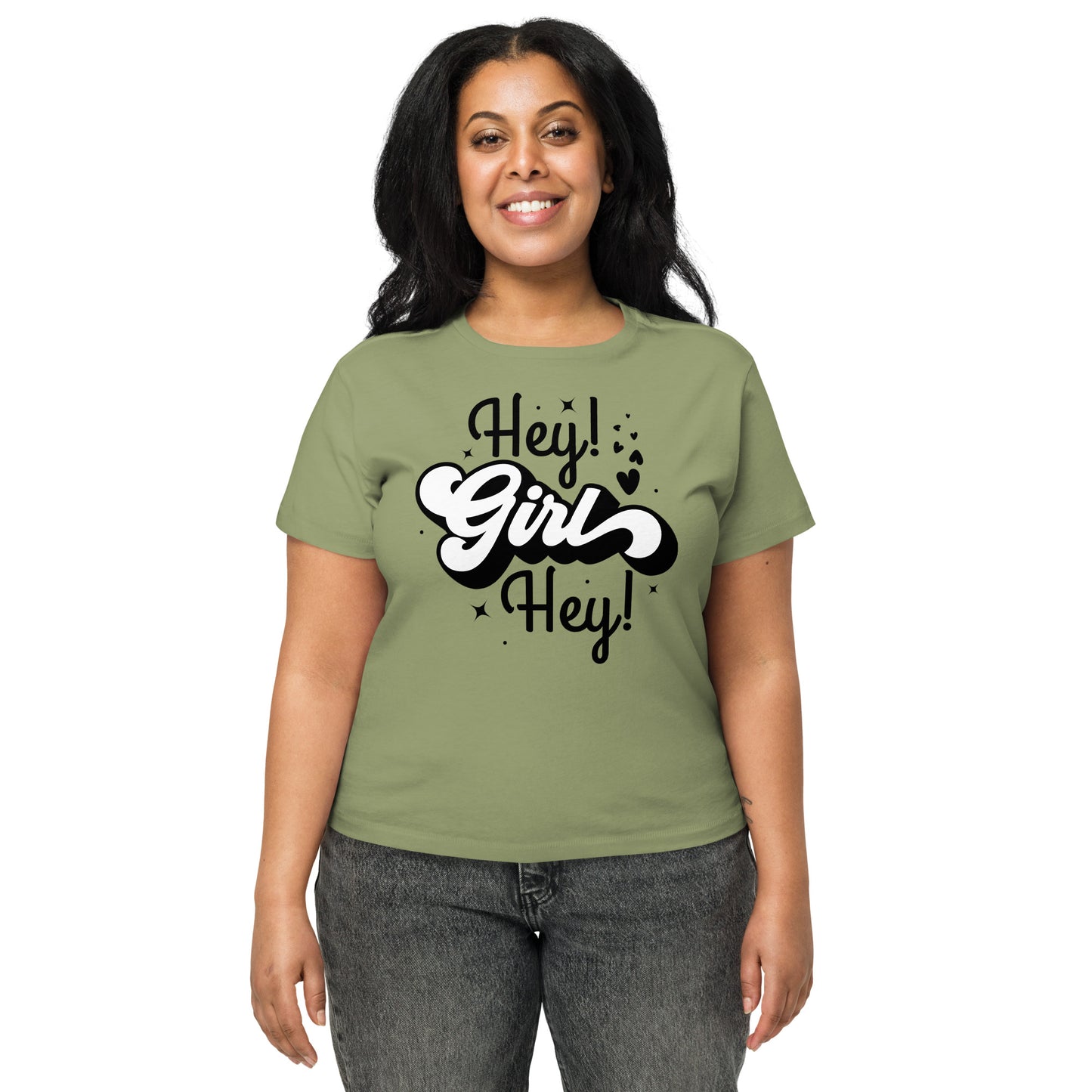 Hey Girl Women’s high-waisted t-shirt